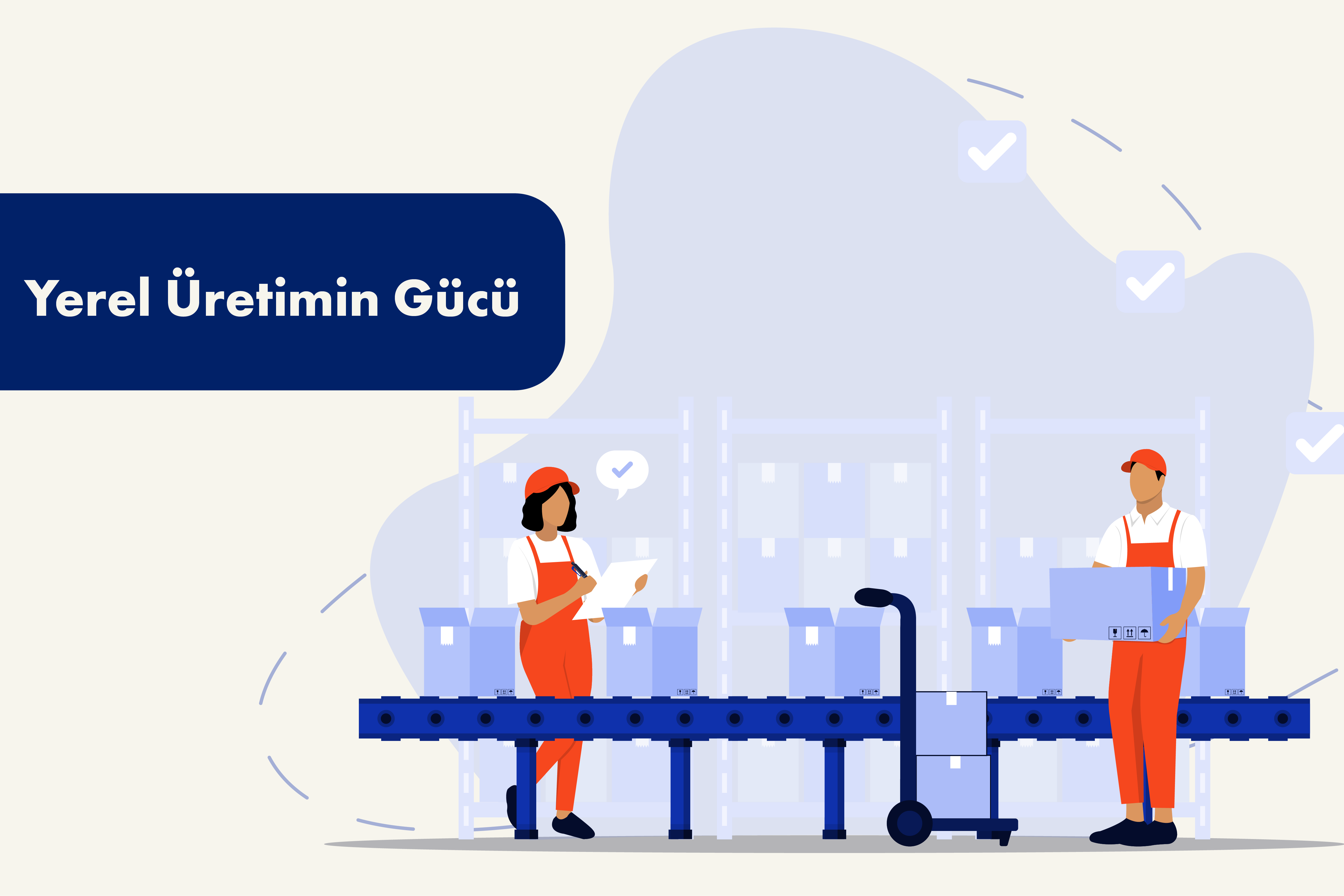 Yerel Üretimin Gücü